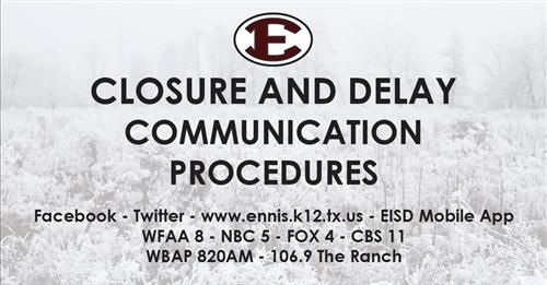 Closure & Delay Communication Procedures Closure & Delay Communication Procedures